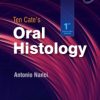 TEN CATES ORAL HISTOLOGY DEVELOPMENT STRUCTURE AND FUNCTION (HB 2018)