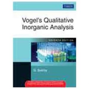 Vogel'S Qualitative Inorganic Analysis 7/E (Pb -2013)