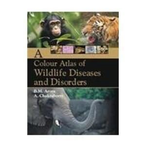 Colour Atlas Of Wildlife Diseases And Disorders Hb 2009