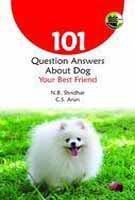 101 Question Answers About Dogs: Your Best Friend (Pb 2010)