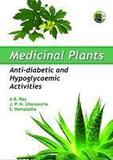 Medicinal Plants: Anti-Diabetic And Hypoglycaemic Activities (Hb 2010)