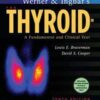 Werner & Ingbar'S The Thyroid: A Fundamental & Clinical Text (Hb 2013)