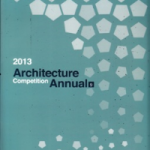 2013Architecture Competition Annual 2Vol Set (2013)