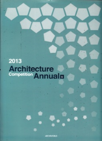 2013Architecture Competition Annual 2Vol Set (2013)