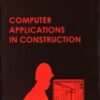 Computer Applications In Construction (Pb 2014)