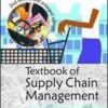 TEXTBOOK OF SUPPLY CHAIN MANAGEMENT