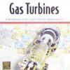 Gas Turbines: A Handbook Of Air, Land & Sea Applications