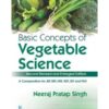 Basic Concepts  Of Vegetable Science(Second Revised & Enlarged Edn(.Pb 2016)