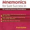 Mnemonics For Sure Success In Pg Medical Entrance  Examinations,2E (Pb 2016)