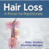 Hair Loss A Primer For  Practioners (Hb 2016)