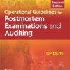 Operational Guidelines For Postmortem Examinations And Auditing 2Ed (Hb 2017)