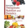 Principles Of Therapeutic Nutrition And Dietetics (Pb 2017)