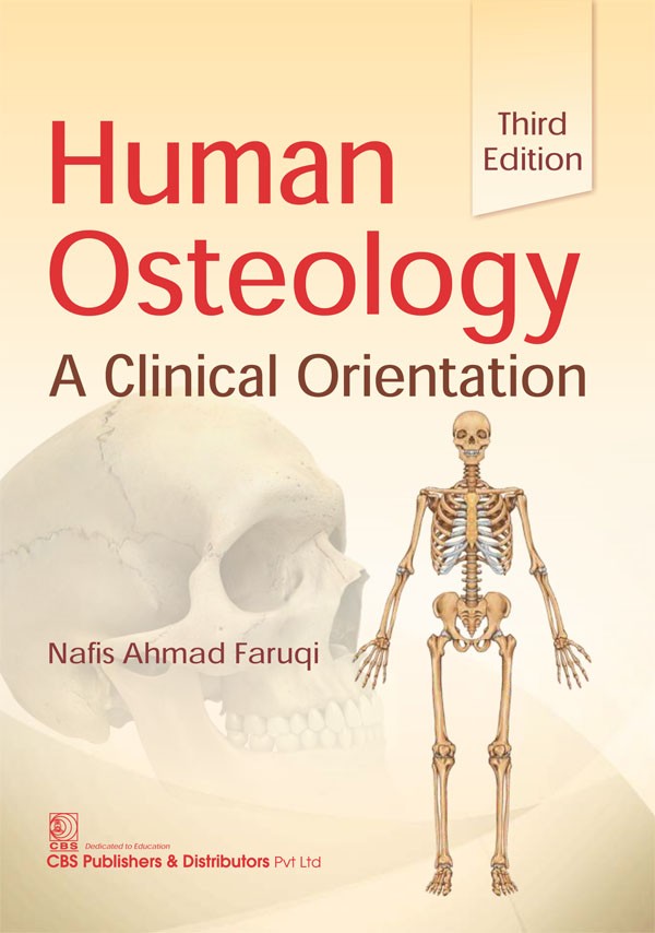 HUMAN OSTEOLOGY A CLINICAL ORIENTATION 3ED (PB 2020)