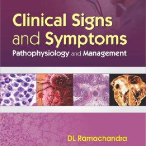Clinical Signs And Symptoms Pathophysiology And Management (Pb 2017)