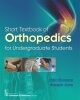 Short Textbook Of Orthopedics For Undergraduate Students (Pb 2018)