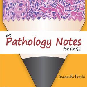 My Pathology Notes For Fmge (Pb 2018)