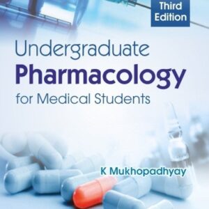 Undergraduate Pharmacology For Medical Students 3Ed (Pb 2018)
