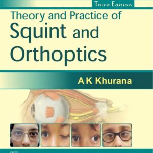 THEORY AND PRACTICE OF SQUINT AND ORTHOPTICS 3ED (HB 2018) (MSO SERIES) 