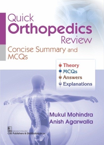 Quick Orthopedics Review Concise Summary And Mcqs (Pb 2018)