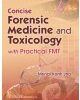 Concise Forensic Medicine And Toxicology With Practical Fmt (Pb 2019)