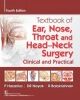 Textbook Of Ear Nose Throat And Head Neck Surgery Clinical Practical 4Ed (Pb 2019)
