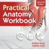 Practical Anatomy Workbook 2Ed (Pb 2019)