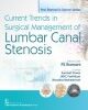 Current Trends In Surgical Management Of Lumbar Canal Stenosis (Pb 2019)