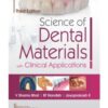 SCIENCE OF DENTAL MATERIALS WITH CLINICAL APPLICATIONS 3ED (PB 2019)