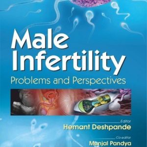 MALE INFERTILITY PROBLEMS AND PERSPECTIVES (PB 2019)
