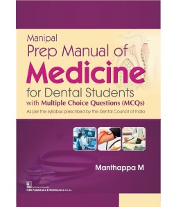 MANIPAL PREP MANUAL OF MEDICINE FOR DENTAL STUDENTS (PB 2020)