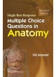 SINGLE BEST RESPONSE MULTIPLE CHOICE QUESTIONS IN ANATOMY 2ED (PB 2020)