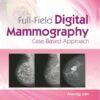 FULL FIELD DIGITAL MAMMOGRAPHY CASE BASED APPROACH (HB 2020)