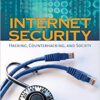 Internet Security Hacking Counterhacking And Society 9780763735364