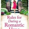 Rules For Dating A Romantic Hero [Quick Reads Edition]