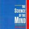 The Science Of The Mind 2001 And Beyond