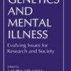 Genetics And Mental Illness (Hb)