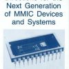 Directions For The Next Generation Of Mmic Devices And Systems (Hb)