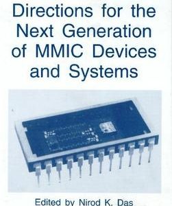 Directions For The Next Generation Of Mmic Devices And Systems (Hb)