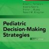 9780323298544 1 | Pediatric Decision Making Strategies 2E | 9781455759033 | Together Books Distributor Pediatric Decision-Making Strategies - 2E