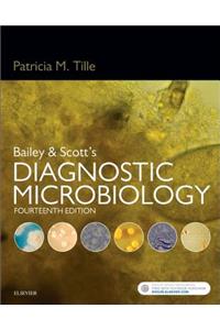 BAILEY AND SCOTTS DIAGNOSTIC MICROBIOLOGY WITH ACCESS CODE 14ED (HB 2017)