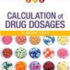 CALCULATION OF DRUG DOSAGES A WORK TEXT 11ED (PB 2019)