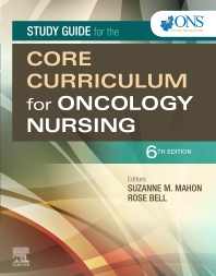 Study Guide For The Core Curriculum For Oncology Nursing-6E