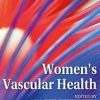 Women`S Vascular Health
