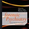 FORENSIC PSYCHIATRY CLINICAL LEGAL AND ETHICAL ISSUES 2ED (PB 2019)