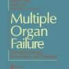 Multiple Organ Failure: Pathophysiology, Prevention, And Therapy (Hb)