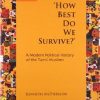 `How Best Do We Survive?�