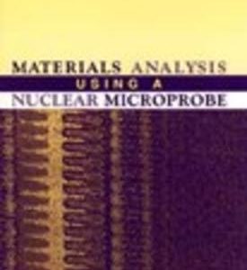 MATERIALS ANALYSIS USING A NUCLEAR MICROPROBE