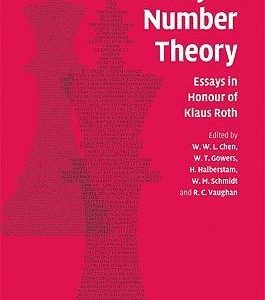 Analytic Number Theory: Essays In Honour Of Klaus Roth.