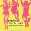 Speaking From The Heart Gender And The Social Meaning Of Emotion (Hb 2002)