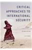 Critical Approaches To International Security.  2Nd Ed.